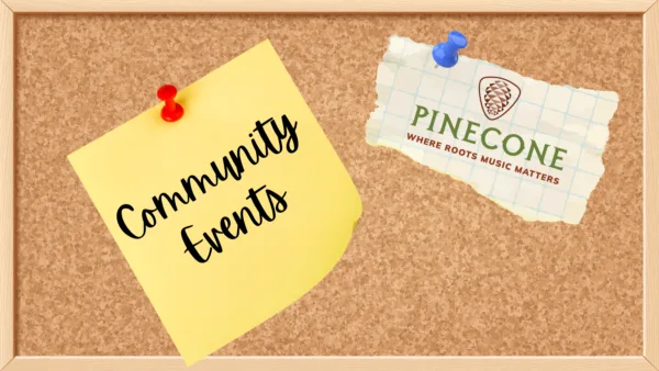 A bulletin board with a PineCone logo and the words Community Events